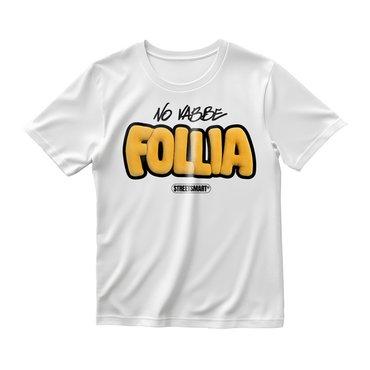 "NO Vabbè FOLLIA" -  T-Shirt